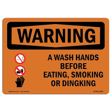 SIGNMISSION OSHA Sign, Wash Hands Before Eating Smoking Drinking, 10in X 7in Decal, 7" W, 10" L, Landscape OS-WS-D-710-L-12887